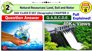 🏞Natural Resources | Dav Class 8 Sst Chapter 2 Question Answer | Dav Public School | Q.A,B,C,D,E.