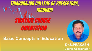 SWAYAM Course- Basic Concepts in Education- Orientation