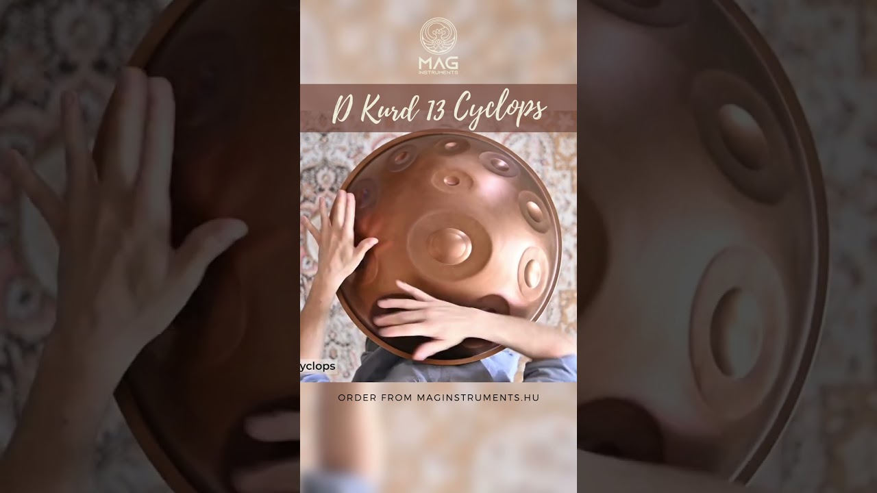 D Kurd cyclops 13 MAG I #handpan #handpanscales #maghandpan