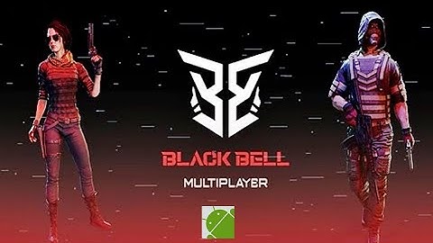 Black Bell Multiplayer - Android Gameplay FHD