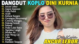  Album Lagu Osing Banyuwangi Terbaru  Ancur Lebur Impen Impenen Aclak  Dini Kurnia Viral
