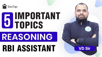Important Reasoning Topics RBI Assistant 2022 | Exam Analysis | How to Prepare & Practice Questions