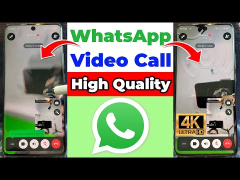 WhatsApp Video Call Low Quality WhatsApp Par High Quality Mein Video Call Kaise Kare