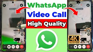 WhatsApp Video Call Low Quality | WhatsApp Par High Quality Mein Video Call Kaise Kare screenshot 3