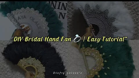Full Tutorial: Bridal Hand Fan DIY 🎀 | Save Money & Do It Yourself💥 very easy 