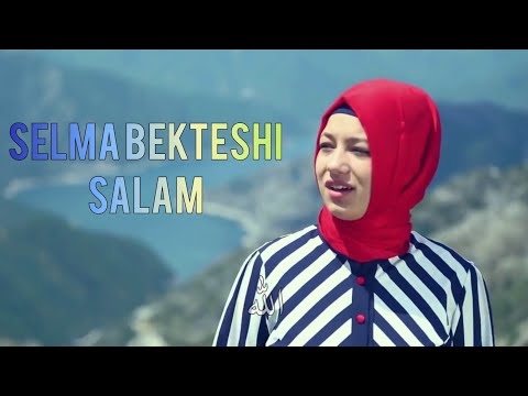 Selma Bekteshi - Salam