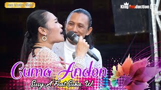 CUMA ANDON SUSY ARZETTY FEAT SUKA WIJAYA NMS SHOW DUKUH 24 Juli 2022