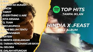 Kumpulan Lagu Terbaik HINDIA & .FEAST | Top Hits 2025 FULL ALBUM | Tanpa Iklan