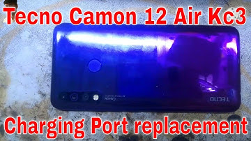 Tecno Camon 12 Air kc3 charging port jack replacement charging not working solution