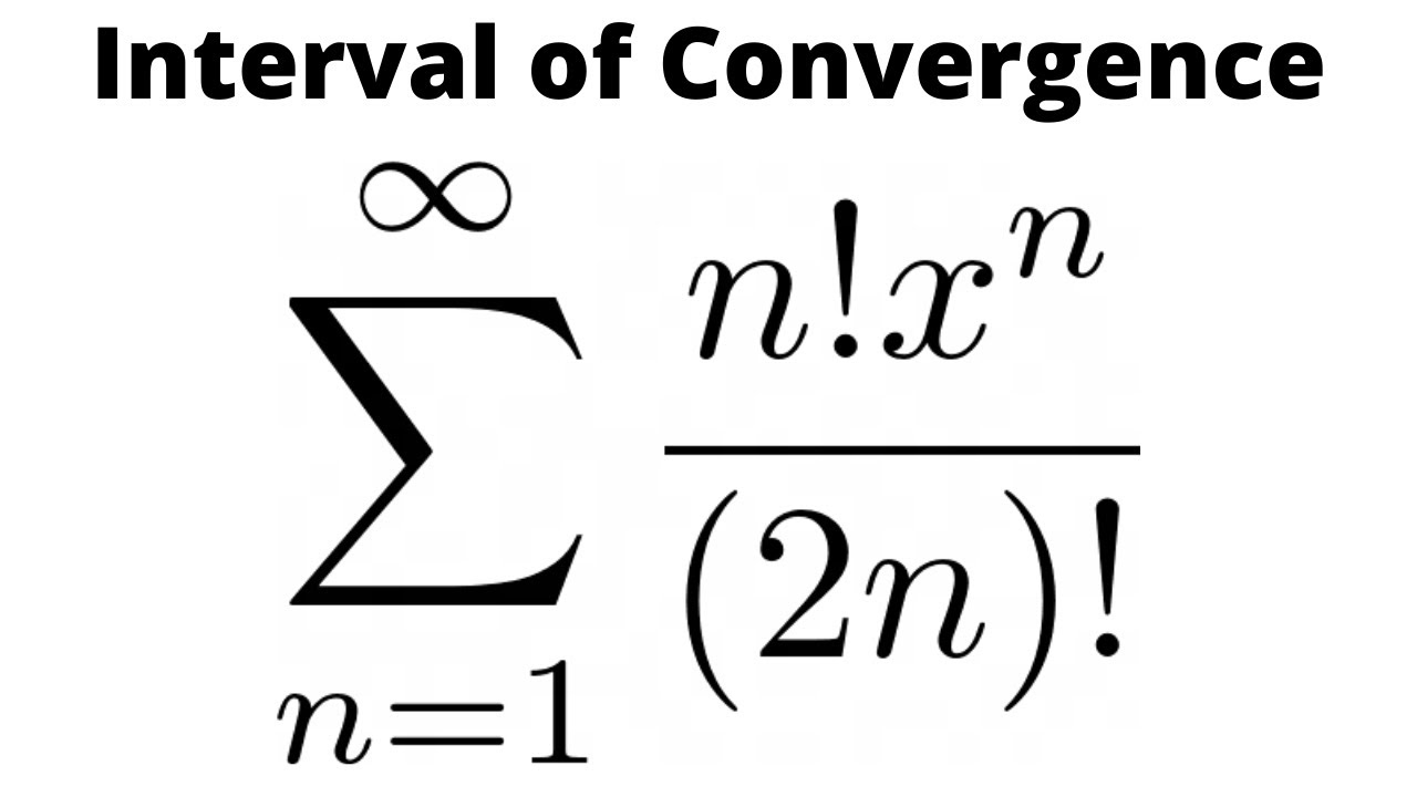 Interval Of Convergence For Power Series Sum N X N 2n Youtube