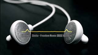 Dj Andi Ft. Stella - Freedom Remix 2022 (Dantex)