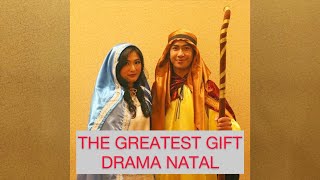 Download Lagu Special Performance  The Greatest Gift  Drama Natal  Drama Kelahiran Yesus Kristus MP3