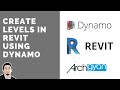Create levels in revit using dynamo  dynamo basics  archgyan revit