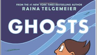 Ghosts by Raina telgemeier Part 2