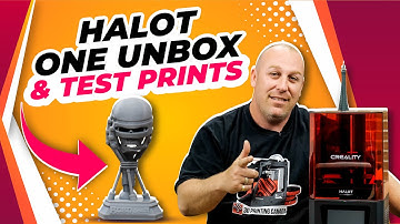 CREALITY HALOT ONE UNBOX & TEST PRINTS