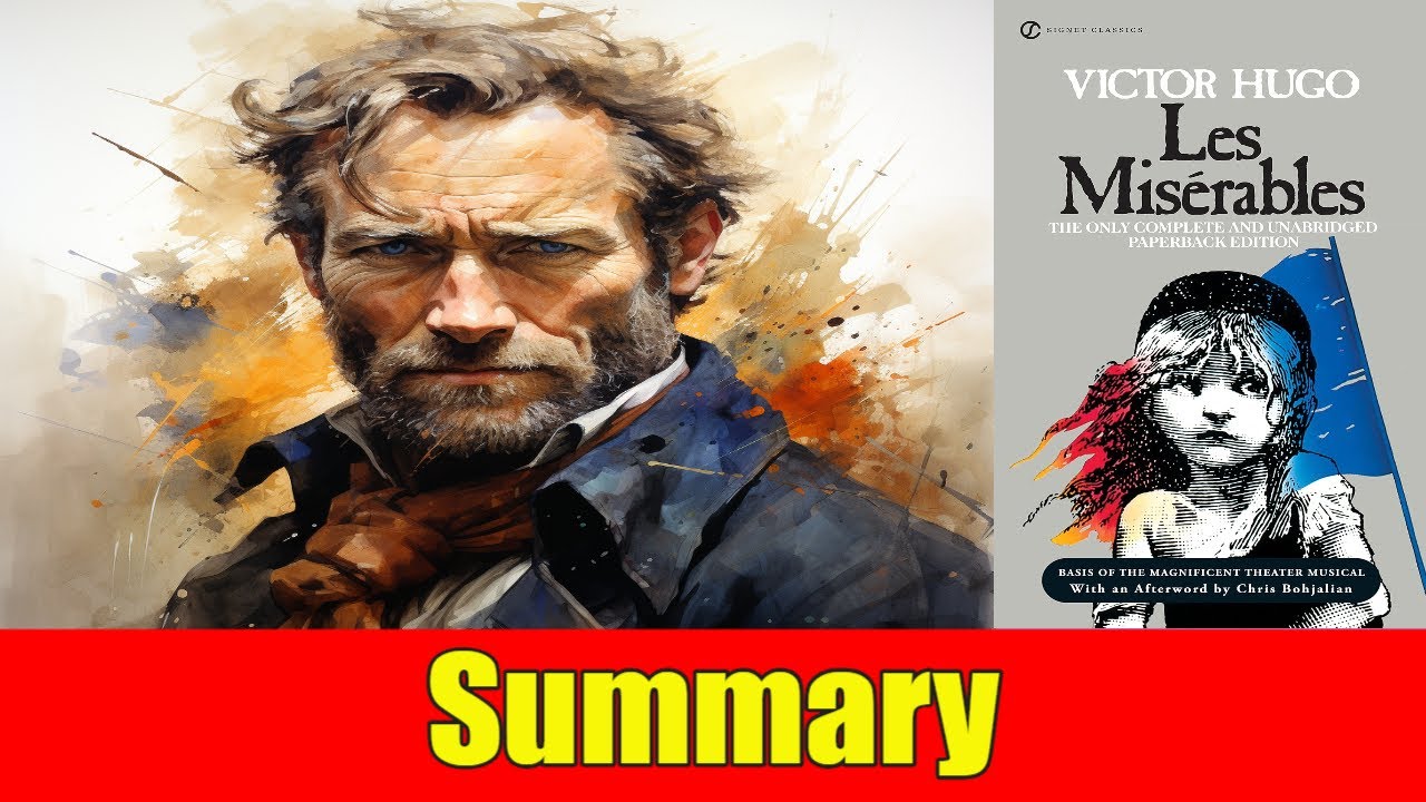 Journey through Victor Hugo's Masterpiece Les Misérables Explained