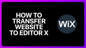 How To Transfer Wix Website To Editor X Tutorial