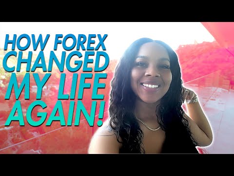 How Forex Changed My Life (Again)