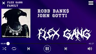 Robb Bank$ - JOHN GOTTI