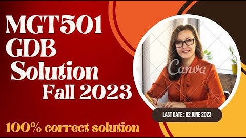 MGT501 GDB solution Fall 2023 || 100% correct solution || MGT501