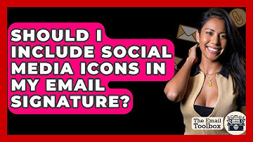Should I Include Social Media Icons In My Email Signature? - TheEmailToolbox.com