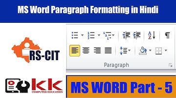 MS Word - Paragraphs Formatting | MS Word Paragraph Setting in Hindi | MS WORD Part - 5