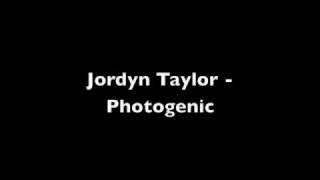 Jordyn Taylor - Photogenic