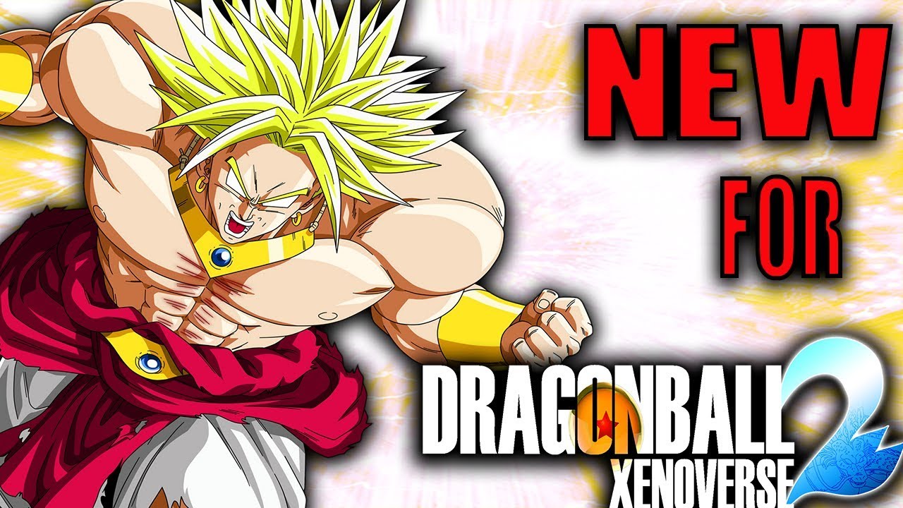 Super Attacks We Want in Dragon Ball Xenoverse 2 : Broly edition