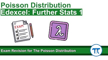 A Level Further Maths | Further Stats 1 | Exam Revision for the Poisson Distribution