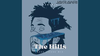 The Hills (Deep House Mix)