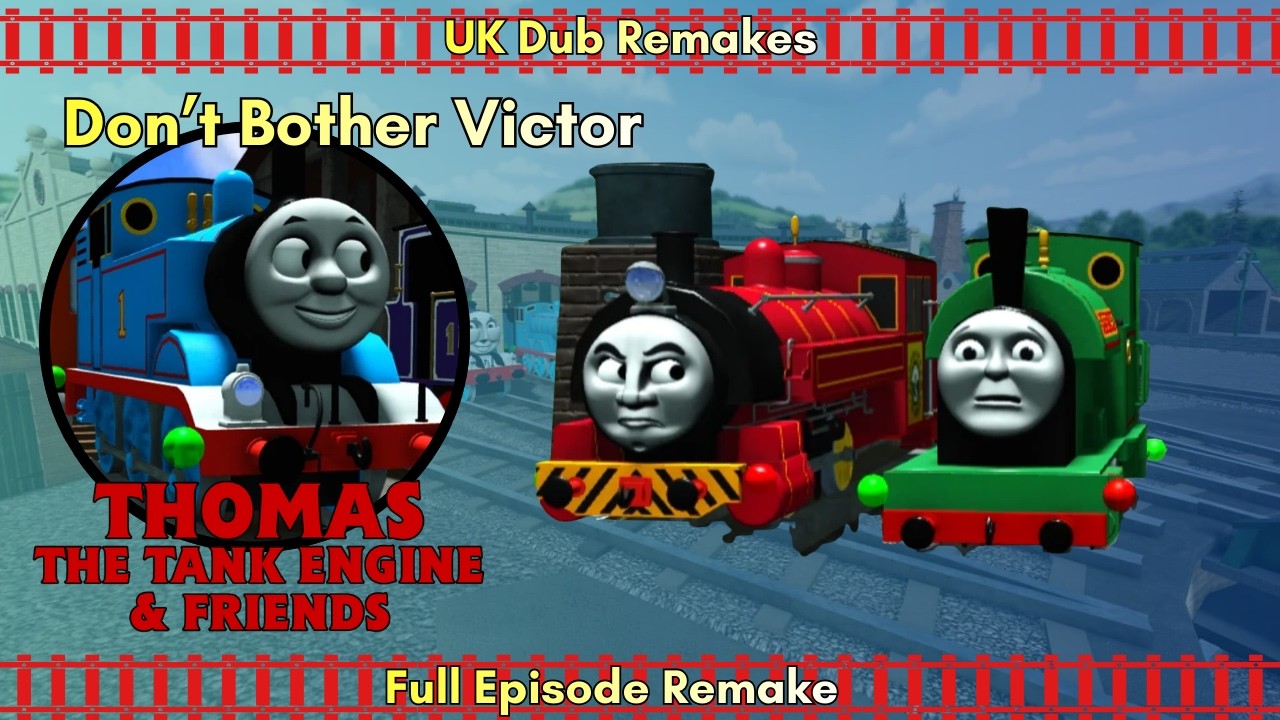 Thomas and Friends - Don't Bother Victor | Sodor Online Remakes, Series 4