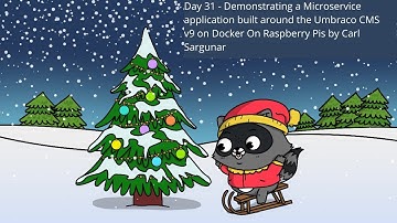 Day 31 - A Microservice application built around the Umbraco CMS v9 on Docker On Raspberry Pis