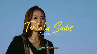 Story Wa Vita Alvia - Terlalu Sadis kata cover Music video