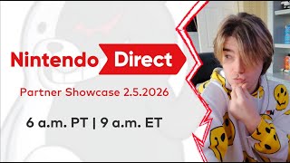 Nintendo Direct Partner Showcase 2.5.2026 Live Reaction!!!