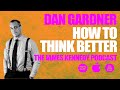 #8 - Dan Gardner - Cognitive dissonance &amp; making better decisions