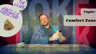 Vanilla Frosting strain review while talking about Comfort Zones