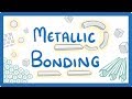 Metallic Bonding and the Properties of Metals