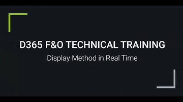D365 F&O | Display Method in Real Time | For Trainings +917569261540
