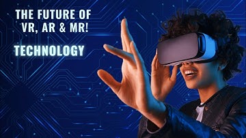 Exploring Immersive Technology: The Future of Digital Interaction