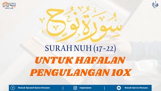 Surah Nuh سورة نوح ayat 17-22 (10X Pengulangan) - Metode Ummi #untukhafalan