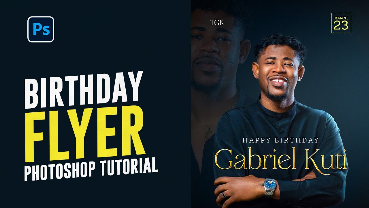 How to create a birthday flyer design in photoshop adobe photoshop