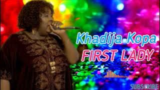 KHADIJA KOPA - FIRST LADY.  Clean Music AUDIO