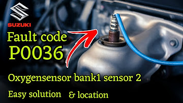 SUZUKI P0036 Heated oxygen sensor bank 1 sensor 2 solution & location.