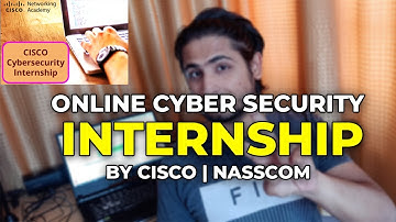 CISCO,Nasscom Online Cyber Security Internship For All [Ended]