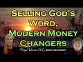 Selling God's Word &amp; Modern Money Changers -PW365 Armor-Up AM
