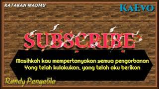 Katakan Maumu - Randy Pangalila (No Vokal   Lirik)