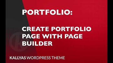 Setup portfolio with Page builder ( Kallyas WordPress theme v4.0 )