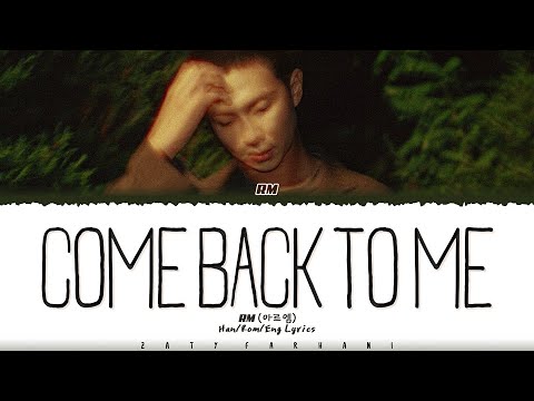 RM - 'Come back to me' Lyrics [Color Coded_Han_Rom_Eng]