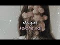 ehu girl by kolohe kai (slowed   reverb)