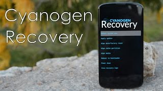Cyanogen Recovery // Nuevo Recovery de Cyanogen